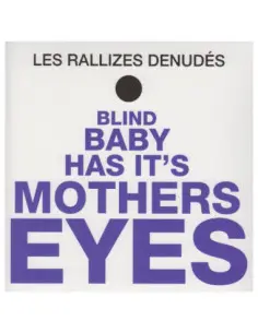 Les Rallizes Denudes - Blind Baby Has It'S Mothers Eyes - (CD)