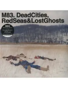 M83 - Dead Cities Red Seas and Lost Ghost