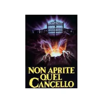 Non Aprite Quel Cancello - The Gate