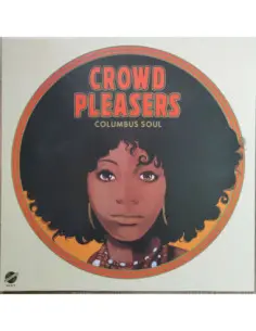 Crowd Pleasers - Columbus Soul - The 7000 Dollar Acetate Orange Transparent