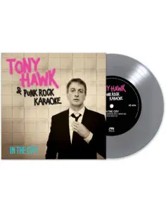 Hawk Tony / Punk Rock Karaoke - In The City - Silver