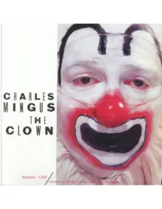 Mingus, Charles - The Clown (reissue)