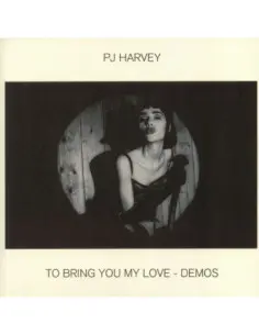 Harvey Pj - To Bring You My Love: Demos