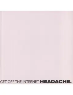 Headache - Food For Thwart/Get Off The Internet