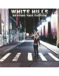 White Hills - Beyond This Fiction