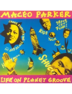 Parker Maceo - Life On Planet Groove (Reissue)