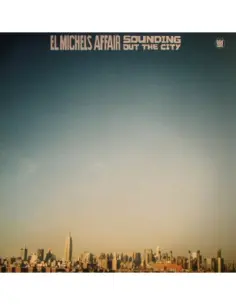 El Michels Affair - Sounding Out In The City