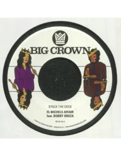 El Michels Affair - Stack The Deck B/W Things Done Changed