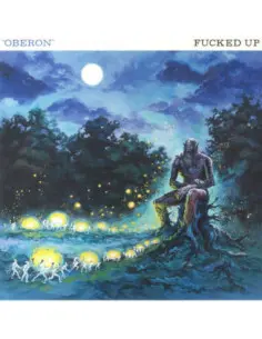Fucked Up - Oberon (Mix)