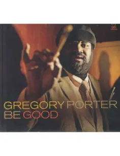 Porter Gregory - Be Good - (CD)