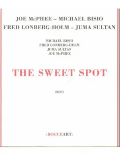 Mcphee Joe, Bisio Michael, Lonberg Fred-Holm - Sweet Spot - (CD)