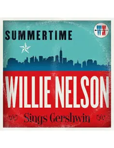 Nelson Willie - Summertime Willie Nelson Sings Gershwin