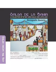 Compilation - Salsa De La Bahia Vol 3: Renegade Queens - (CD)
