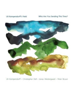 Uli Kempendorff'S Fi - Who Are You Sending This Time?