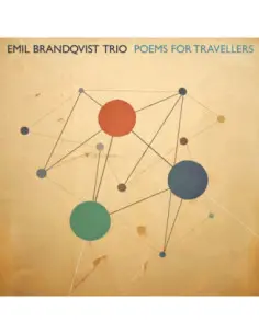 Emil Brandqvist Trio - Poems For Travellers