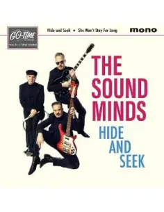 Sound Minds, The - Hide And Seek/She Won'T Stay For Long
