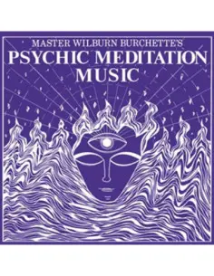 Master Wilburn Burch - Psychic Meditation Music (Opaque White V