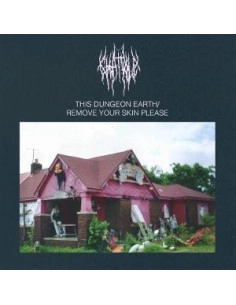 Chat Pile - This Dungeon Earth/Remove Your Skin Please
