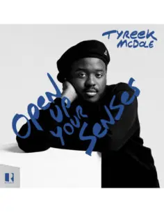 Tyreek Mcdole - Open Up Your Senses - (CD)