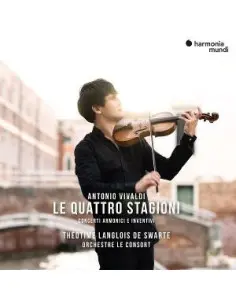 LANGLOIS DE SWARTE, THEOTIME and ORCHESTRE LE CONSORT - Antonio Vivaldi: Le Quattro Stagioni