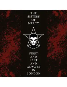 Sisters Of Mercy, Th - First And Last And Always In London