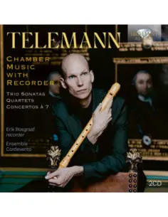 Erik Bosgraaf Recorder, Ensemble Cordevento - Chamber Music With Recorder - (CD)
