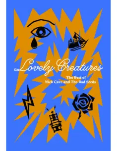 Cave Nick and The Bad Seeds - Lovely Creatures The Best Of Nick Cave And The Bad (3Cd/Dvd) - (CD)