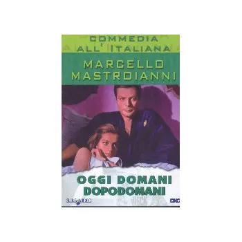 Oggi Domani Dopodomani