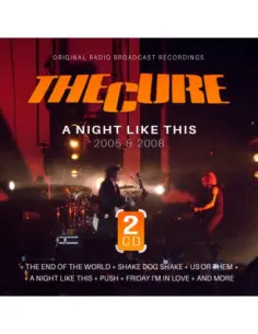 Cure, The - A Night Like This / 2005 and 2008 - (CD)