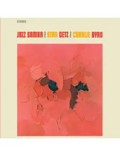 Getz, Stan / Byrd, C - Stan Getz and Charlie Byrd Jazz Samba Ltd