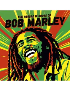 Marley, Bob - The Reggae N' Roots Of
