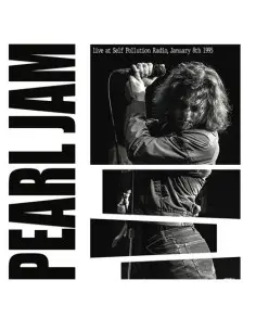 Pearl Jam - Live At Self Pollution Radio, January 8Th 1995