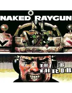 Naked Raygun - Throb Throb (Remastered- Green Swirl Vin