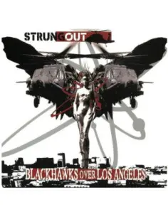 Strung Out - Blackhawks Over Los Angeles