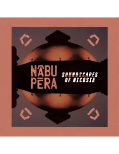 Nabu Pera - Soundscapes Of Nicosia