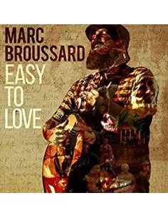 Broussard Marc - Easy To Love - (CD)