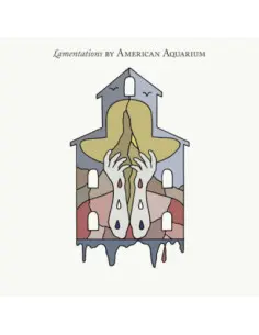 American Aquarium - Lamentations