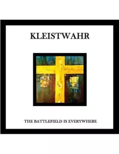 Kleistwahr - Battlefield Is Everywhere - (CD)