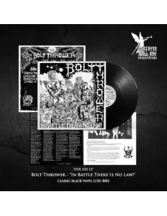 Bolt Thrower - In Battle There Is No Law