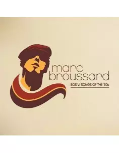 Broussard Marc - S.O.S. V: Songs Of The '50S