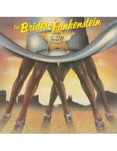 Brides Of Funkenstei - Never Buy Texas From A Cowboy