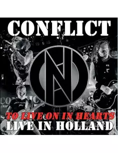 Conflict - To Live On In Hearts - Live In Holland