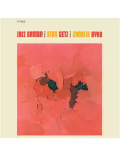 Stan Getz and Charlie Byrd: Jazz Samba 180G Limited Crystal Clear