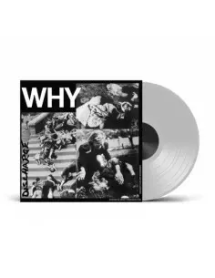 Discharge - Why