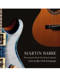 Barre, Martin - The Acoustic Trio And The Electric Quart - (CD)