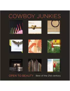 Cowboy Junkies - Open To Beauty: Best O...