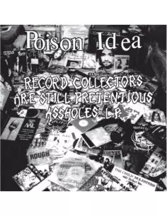 Poison Idea - Record Collectors Are ...