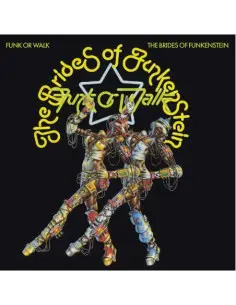 Brides Of Funkenstei - Funk Or Walk