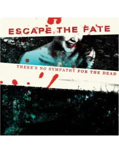 Escape The Fate - ThereS No Sympathy For The Dead-Red Vin