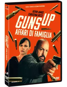 Guns Up - Affari Di Famiglia